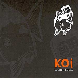 CD - Koi - Sushi'n Bossa