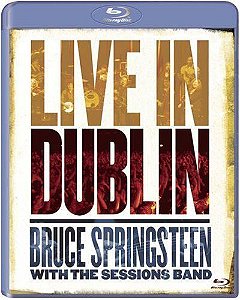 Blu-ray - BRUCE SPRINGSTEEN WITH THE SESSIONS BAND: LIVE IN DUBLIN