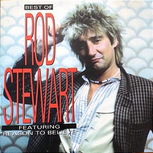 CD - Rod Stewart ‎– Best of Rod Stewart Featuring "Reason To Believe"- IMP