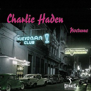 CD - Charlie Haden ‎– Nocturne - IMP . USA
