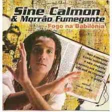 CD - Sine Calmon & Morrão Fumegante ‎– Fogo Na Babilônia