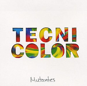 CD - Mutantes ‎– Tecnicolor (Digipack)