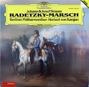 LP - Johann & Josef Strauss/ Filarmônica de Berlim , Herbert von Karajan – Radetzky-Marsch