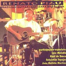 CD - Renato Piau ‎– Brazilian Guitar - Guitarra Brasileira