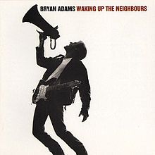 LD - Bryan Adams ‎– Waking Up The Neighbours
