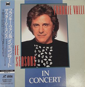 LD - Frankie Valli & The Four Seasons ‎– In Concert