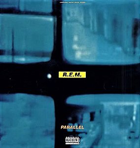 LD - R.E.M. ‎– Parallel