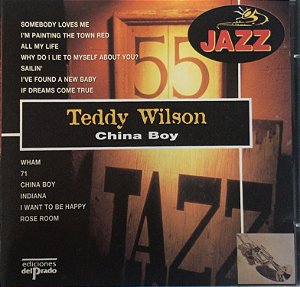 CD -Teddy Wilson - China Boy (Coleção Jazz)