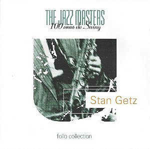 CD - Stan Getz ‎– The Jazz Masters - 100 Años De Swing