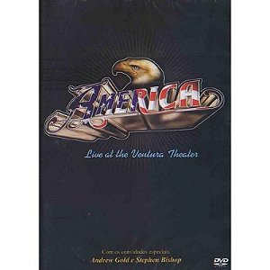 DVD - America - Live At The Ventura Theater