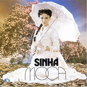 CD – Sinhá Moça (Novela Globo / Vários Artistas)