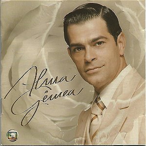 CD - Alma Gêmea Nacional (Novela Globo / Vários Artistas)