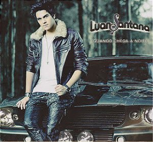 CD - Luan Santana –Quando Chega à Noite ( Digipack )