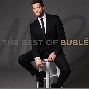 CD - MICHAEL BUBLÉ - THE BEST OF BUBLE ( NOVO / LACRADO )