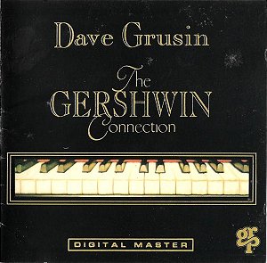 CD - Dave Grusin – The Gershwin Connection