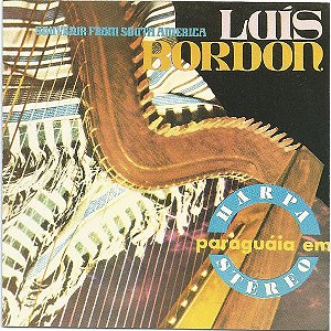 CD - Luis Bordon – Harpa Paraguaya Em Hi Fi