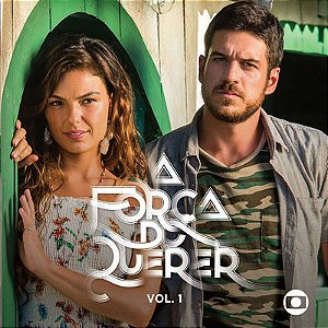 CD -  A Força Do Querer Vol.1 - Nacional ( Vários Artistas )