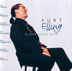 CD - Kurt Elling – Close Your Eyes ( Imp. Holland )