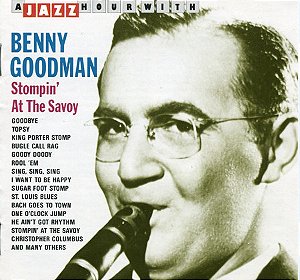CD - Benny Goodman – Stompin' At The Savoy ( Lacrado )