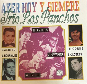 CD - Trio Los Panchos – Ayer Hoy Y Siempre ( Importado )