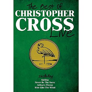 DVD - Christopher Cross – The Best of Christopher Cross Live