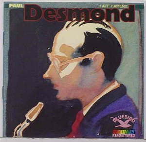 Paul Desmond ‎– Late Lament