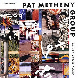 Pat Metheny Group ‎– Letter From Home