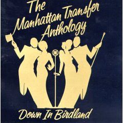 CD - The Manhattan Transfer ‎– The Manhattan Transfer Anthology (Down In Birdland) -Cd Duplo. - IMP