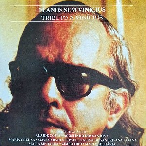 CD - 10 Anos Sem Vinicius - Tributo A Vinícius ( Vários Artistas )