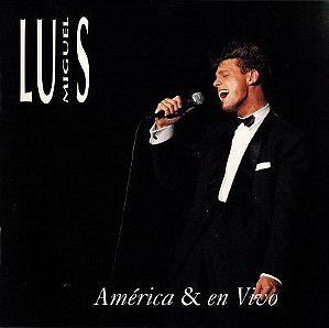 CD - Luis Miguel – América & En Vivo ( Importado )