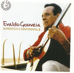 CD - Evaldo Gouveia – Romântico E Sentimental 2