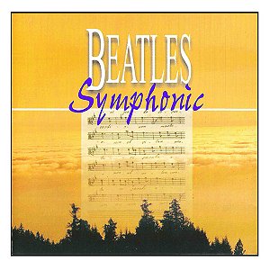 CD - Beatles Symphonic ( George Pehlivanian, The Armenian Orchestra )
