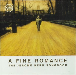 CD - A Fine Romance: The Jerome Kern Songbook ( IMP - USA ) - ( Vários Artistas )