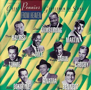 CD - Pennies From Heaven: Capitol's Great Gentlemen Of Song Vol. 2 ( Vários Aristas ) (IMP - USA )
