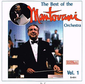 CD -The Mantovani Orchestra – The Best Of The Mantovani Orchestra - Vol. 1 ( IMP - CANADÁ )