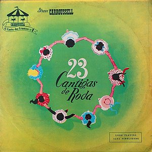 LP - 23 Cantigas De Roda - Orquestra E Coro Carroussell