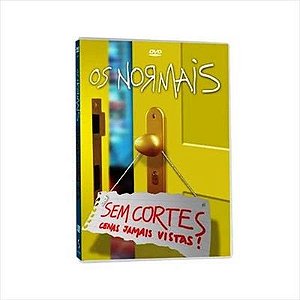 DVD - OS NORMAIS - SEM CORTES
