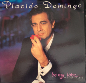 LP - Placido Domingo – Be My Love