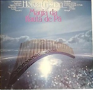 LP - Horea Crishan – Magia da Flauta de Pã