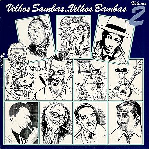 LP - Velhos Sambas... Velhos Bambas Volume 2 ( DUPLO ) - Vários Artistas