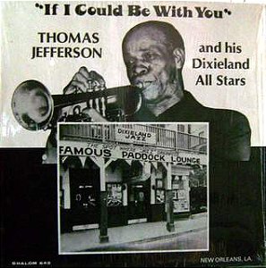LP - Thomas Jefferson & His Dixieland All Stars – "If I Could Be With You" ( Importado )