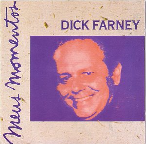 CD - Dick Farney – Meus Momentos