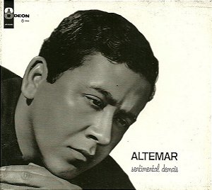 CD - Altemar Dutra – Sentimental Demais ( lacrado digipack )