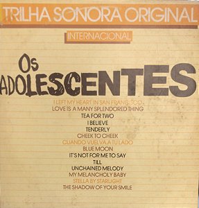 LP - Os Adolescentes (Trilha Sonora Original - Internacional) ( Vários Artistas )