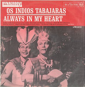LP - Os Índios Tabajaras – Always In My Heart