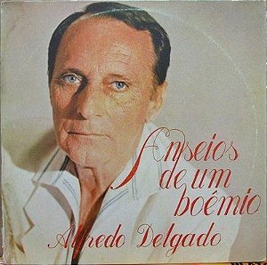 LP - Alfredo Delgado - Anseios de um Boêmio