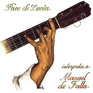 CD - Paco De Lucía ‎– Interpreta A Manuel De Falla - IMP