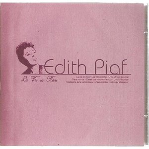 CD - Edith Piaf – La Vie En Rose ( lacrado )