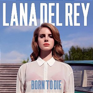CD - Lana Del Rey – Born To Die