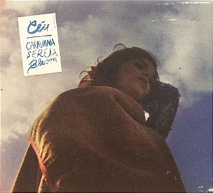 CD - Céu – Caravana Sereia Bloom (Digipack)